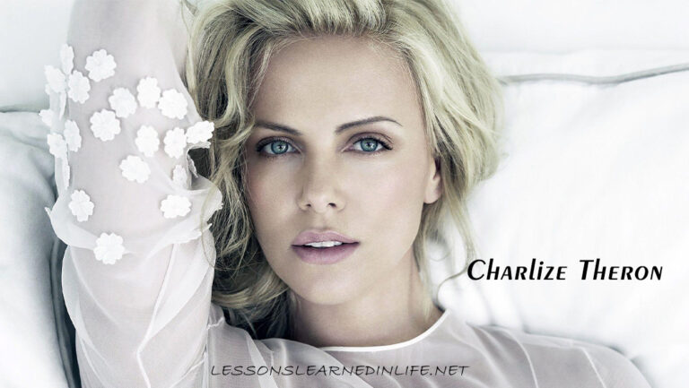 35 Best Charlize Theron Quotes And Sayings Lessons Learned In Life 2754