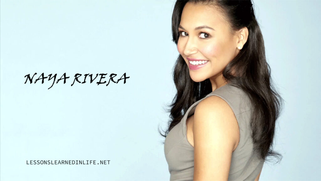 Top Best Naya Rivera Quotes On Love, Life & Success