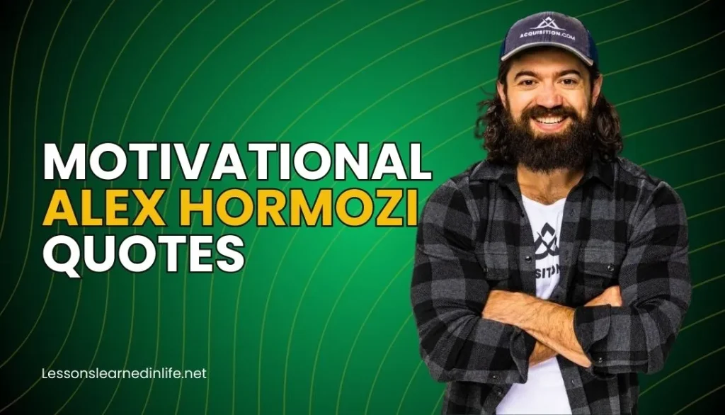 Best Alex Hormozi Quotes